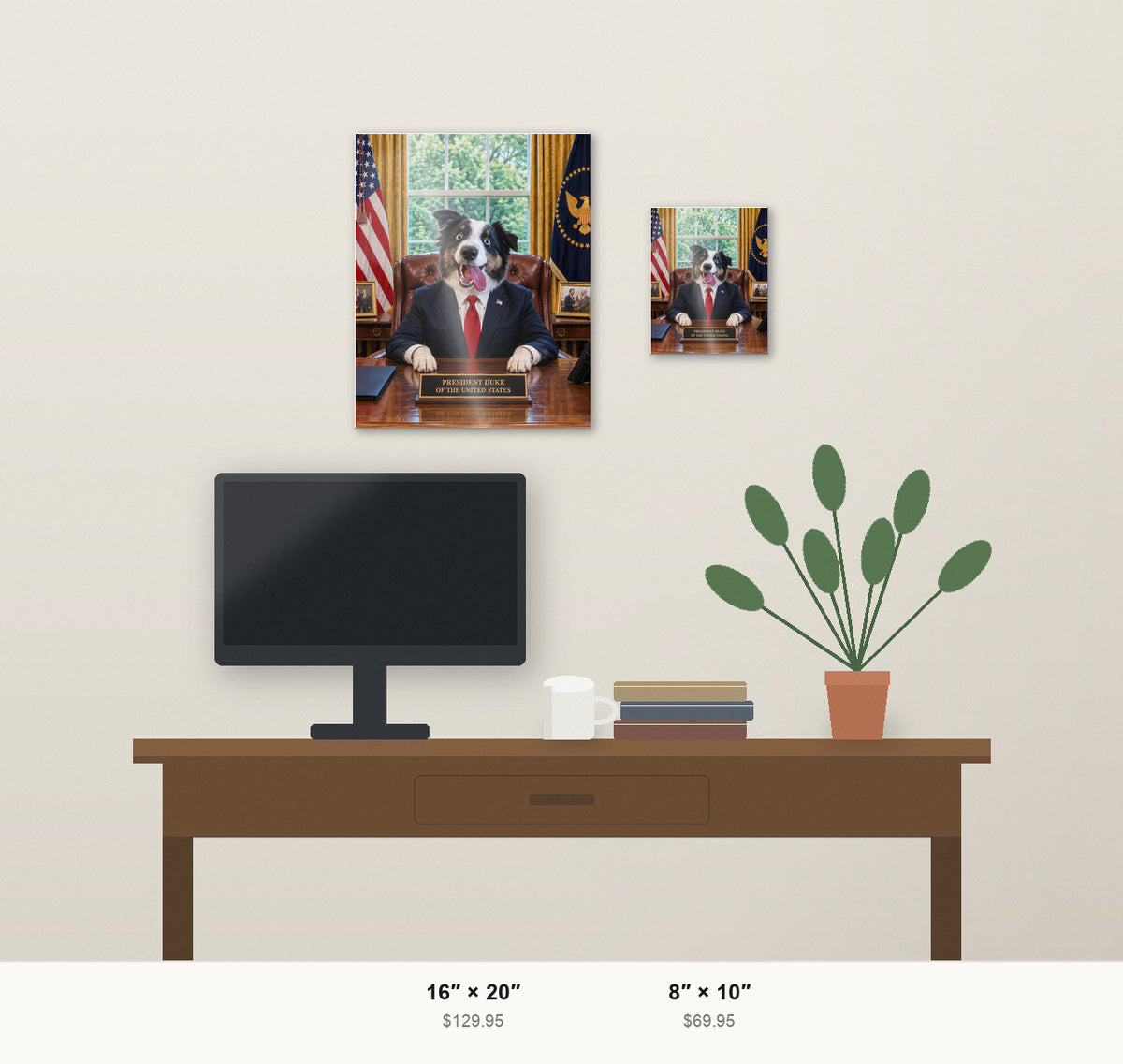 President custom pet metal print shown at 8x10 and 16x20 in a room