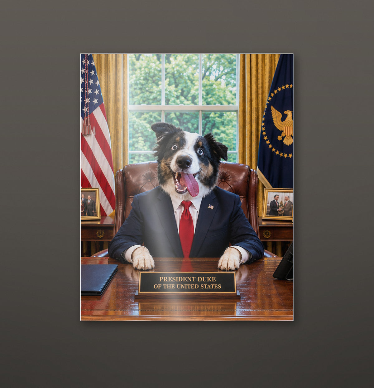 President custom pet metal print hanging on a wall, glossy aluminium